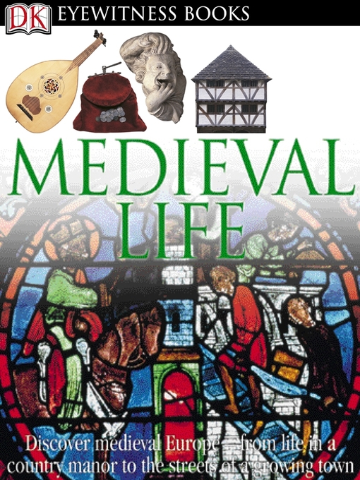 Title details for Medieval Life by Andrew Langley - Available